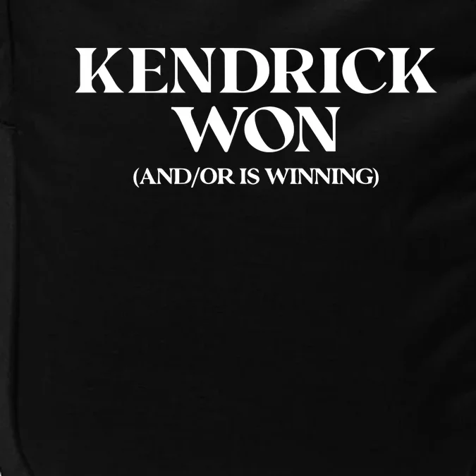 Kendrick Won And Or Is Winning Impact Tech Backpack