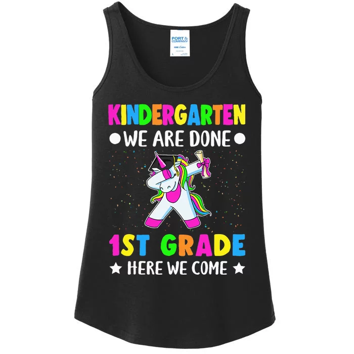 Kindergarten we are done 1st grade here we come Ladies Essential Tank