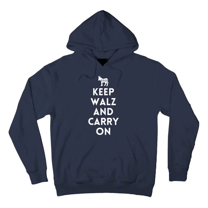 Keep Walz And Carry On Tall Hoodie