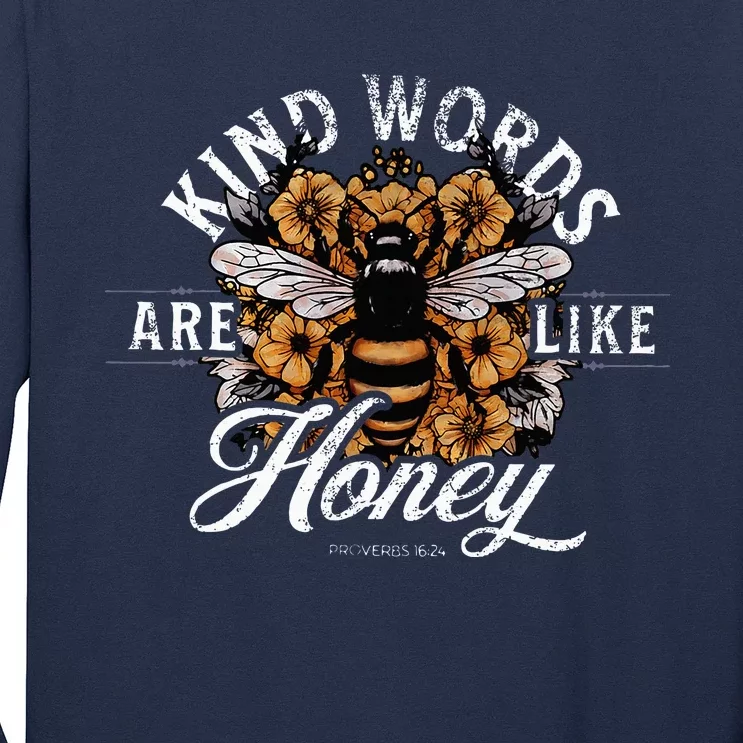 Kind Words Are Like Honey Bible Verse Christian Prayer Long Sleeve Shirt