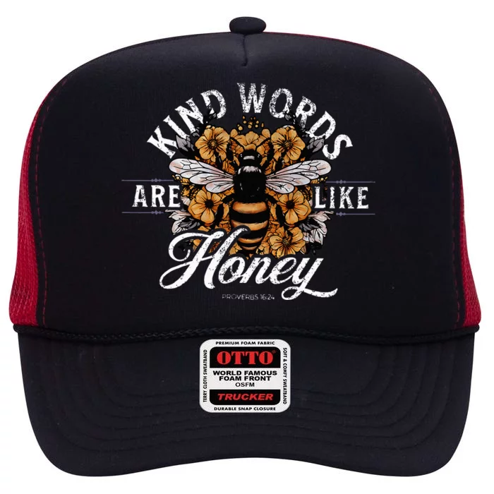 Kind Words Are Like Honey Bible Verse Christian High Crown Mesh Trucker Hat