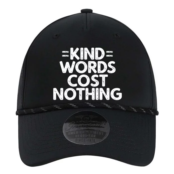 Kind Words Cost Nothing Meaningful Gift Performance The Dyno Cap