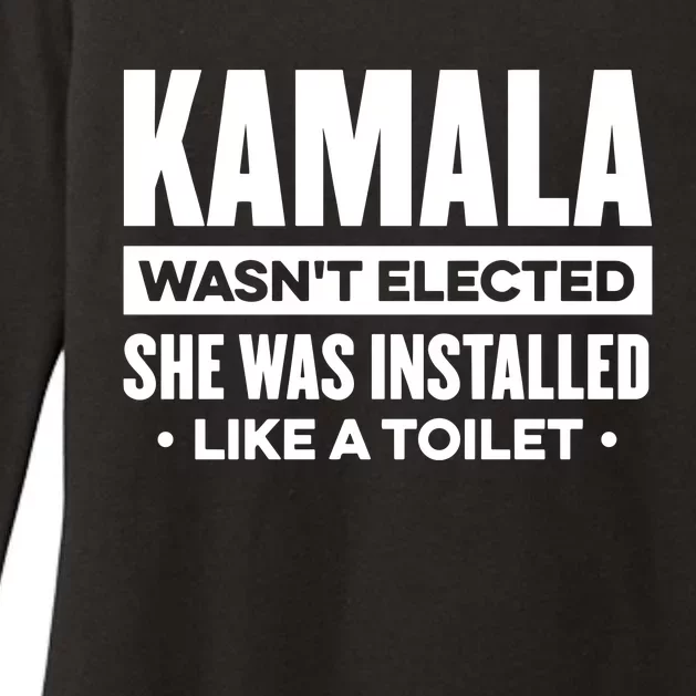 Kamala Wasn’T Elected She Was Installed Like A Toilet Womens CVC Long Sleeve Shirt