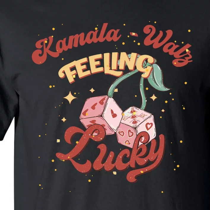 Kamala Walz Feeling Lucky Tall T-Shirt