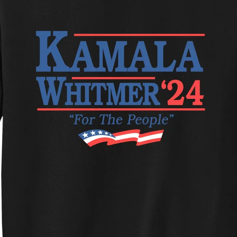 Kamala Whitmer For The People Political Graphic Tall Sweatshirt