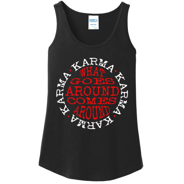 Karma What Goes Around Comes Around Ladies Essential Tank