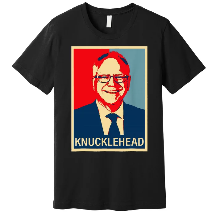 Knucklehead Waltz IM A Knucklehead At Times Tim Walz Debate Premium T-Shirt