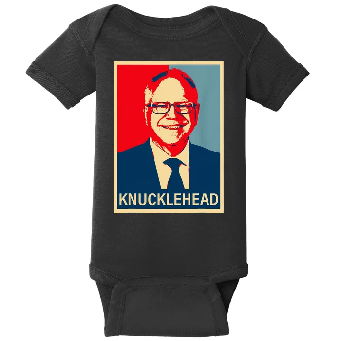 Knucklehead Waltz IM A Knucklehead At Times Tim Walz Debate Baby Bodysuit