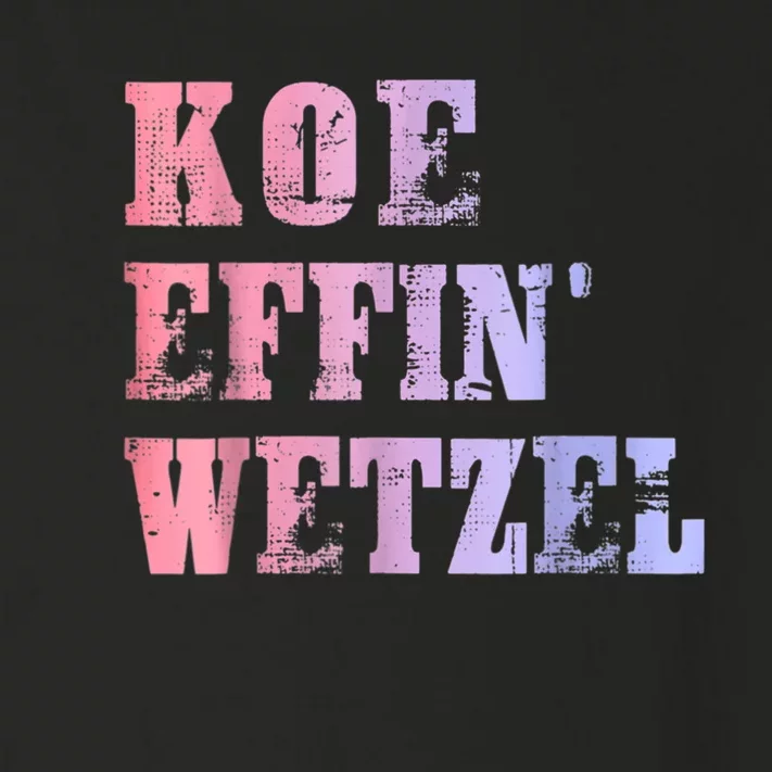 Koe Wetzel, Koe Effin Wetzel, Koe Wetzel Concert Clasic Toddler Long Sleeve Shirt