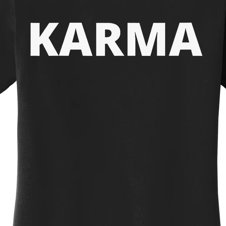 Karma Wo Karma Women's T-Shirt