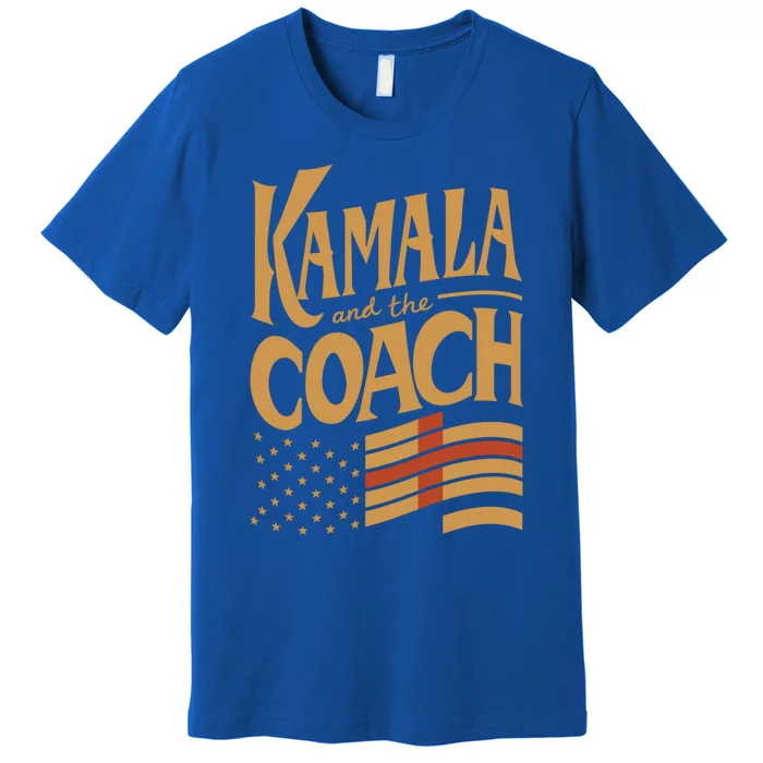 Kamala Walz Kamala And The Coach Great Gift Premium T-Shirt