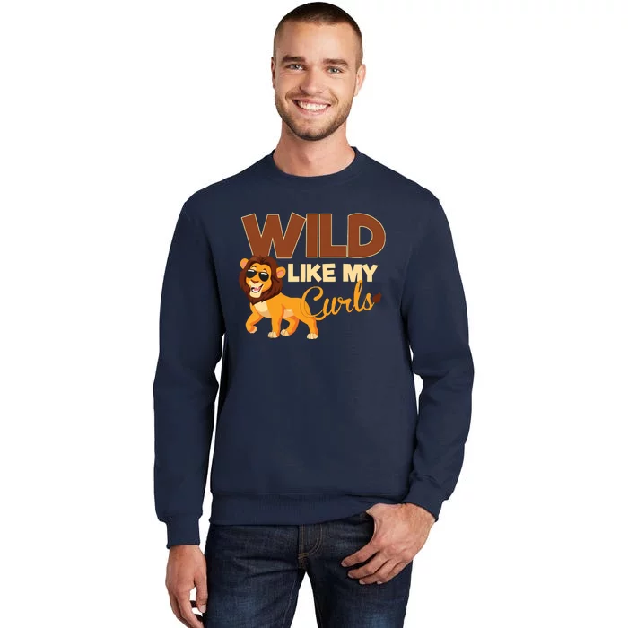 Kids Wild Like My Curls Funny Curly Haired Lion With Sunglasses Tall Sweatshirt