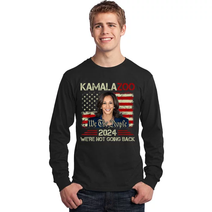 Kamalazoo Were Not Going Back Kamala Harris Election 2024 Tall Long Sleeve T-Shirt