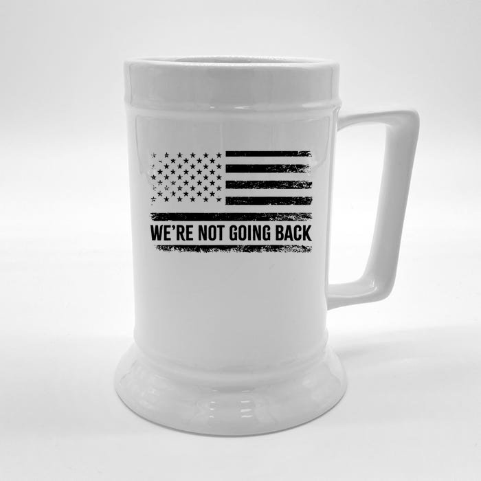 Kamala Were Not Going Back Slogan Vintage Distressed Flag Us Front & Back Beer Stein