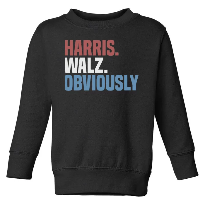 Kamala Walz Obviously 2024 Harris Waltz 2024 Election Toddler Sweatshirt