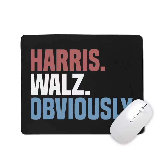 Kamala Walz Obviously 2024 Harris Waltz 2024 Election Mousepad