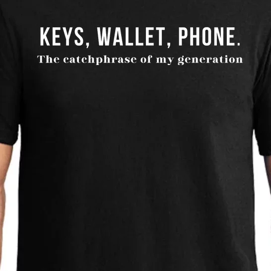 Keys Wallet Phone The Catchphrase Of My Generation Pajama Set