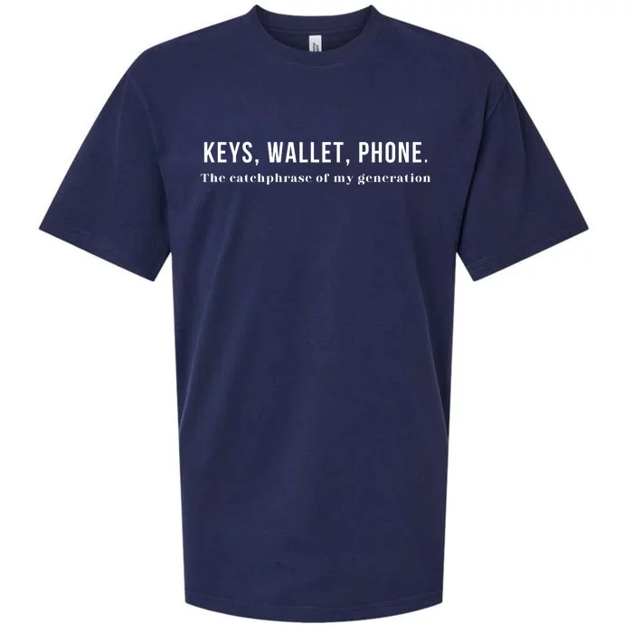 Keys Wallet Phone The Catchphrase Of My Generation Sueded Cloud Jersey T-Shirt