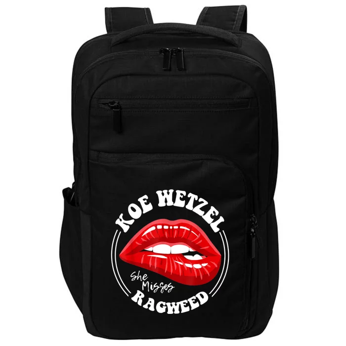 Koe Wetzel Ragweed She Misses Quote Impact Tech Backpack