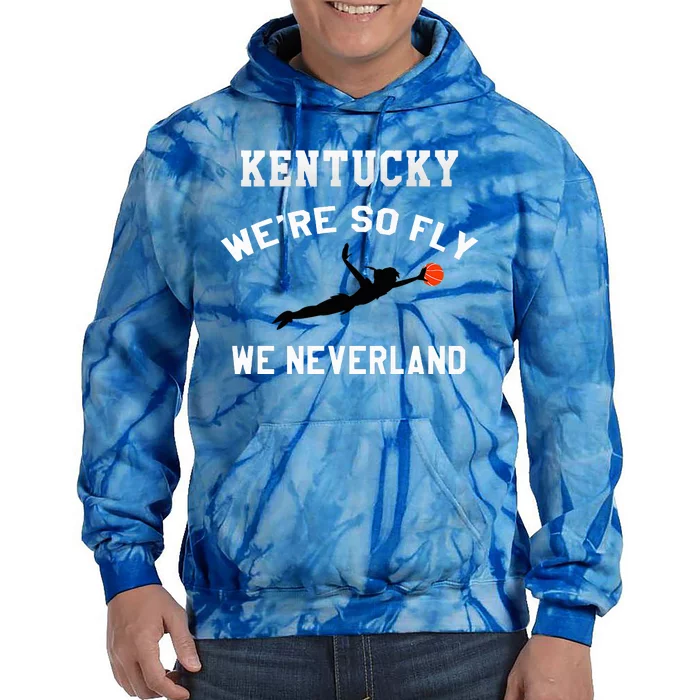 Kentucky WeRe So Fly We Neverland Tie Dye Hoodie