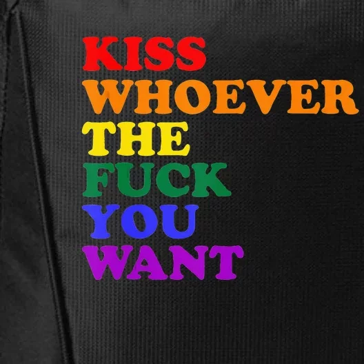 Kiss Whoever The Fuck You Want Lgbt City Backpack