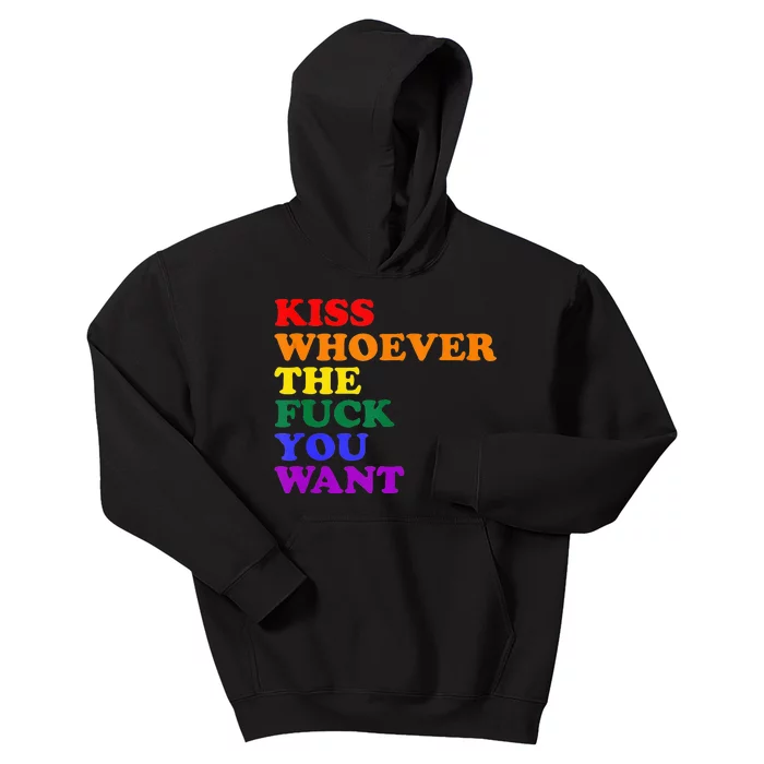 Kiss Whoever The Fuck You Want Lgbt Kids Hoodie