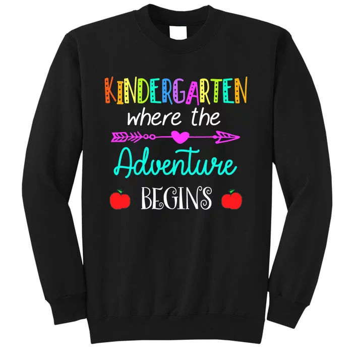 Kindergarten Where The Adventure Begins Kinder Teacher Sweatshirt