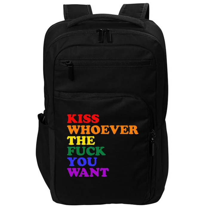 Kiss Whoever The Fuck You Want LGBT Rainbow Pride Flag Impact Tech Backpack