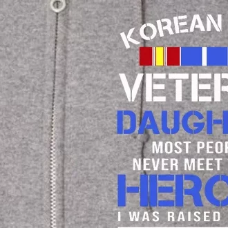 Korean War Veteran Daughter Gift For Daughter Full Zip Hoodie