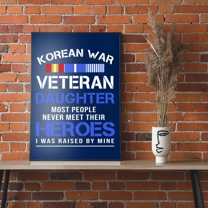 Korean War Veteran Daughter Gift For Daughter Poster