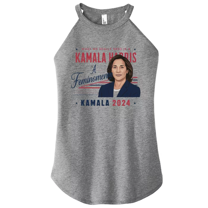 Kamala What We Really Need Is A Feminoon Democratic Cool Gift Women’s Perfect Tri Rocker Tank