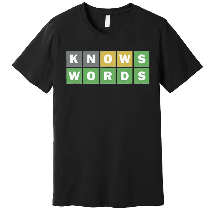 Knows Words Word Guessing Game Guess The Word Game Premium T-Shirt