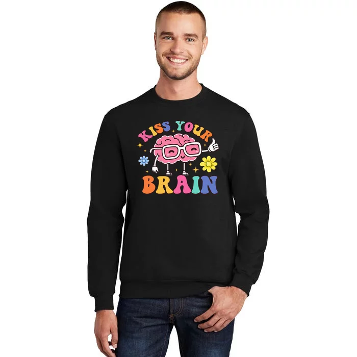 Kiss Your Brain Cute Teacher Appreciation Back To School Sweatshirt