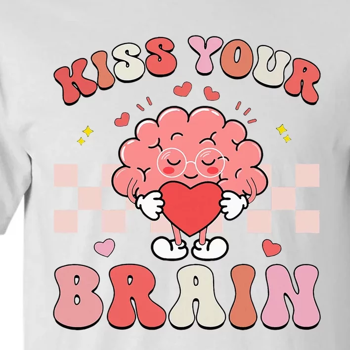 Kiss Your Brain Sped Teacher Appreciation Tall T-Shirt