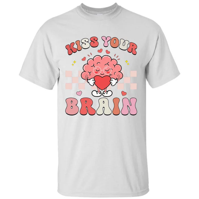 Kiss Your Brain Sped Teacher Appreciation Tall T-Shirt