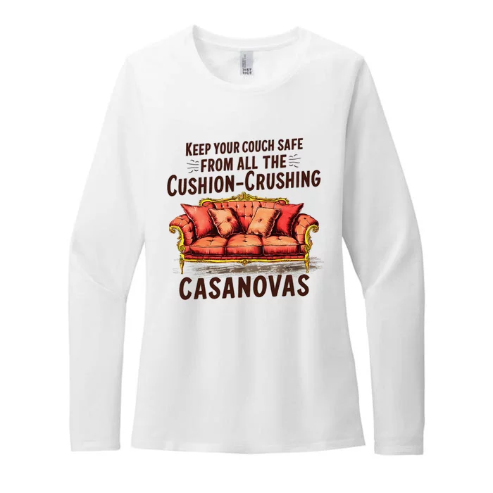 Keep Your Couch Safe From All The Cushion Crushing Casanovas Womens CVC Long Sleeve Shirt