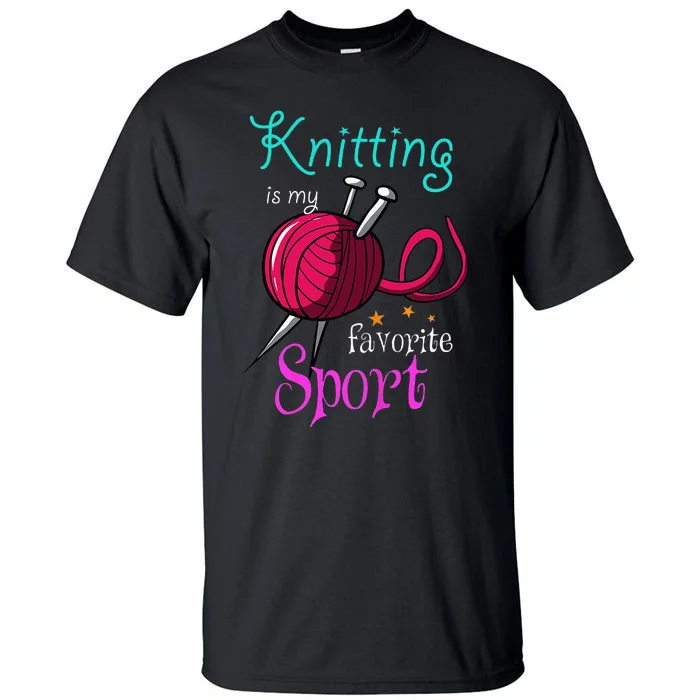 Knitting Yarn Craft Hand Knit Handcraft Knitters Knitting Tall T-Shirt