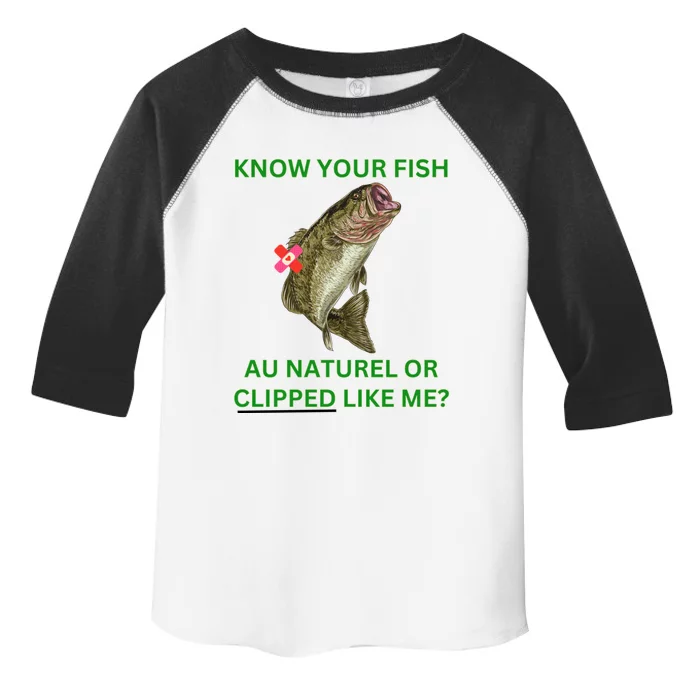 Know Your Fish Au Naturel Or Clipped Funny Fishing Bass Gift Toddler Fine Jersey T-Shirt