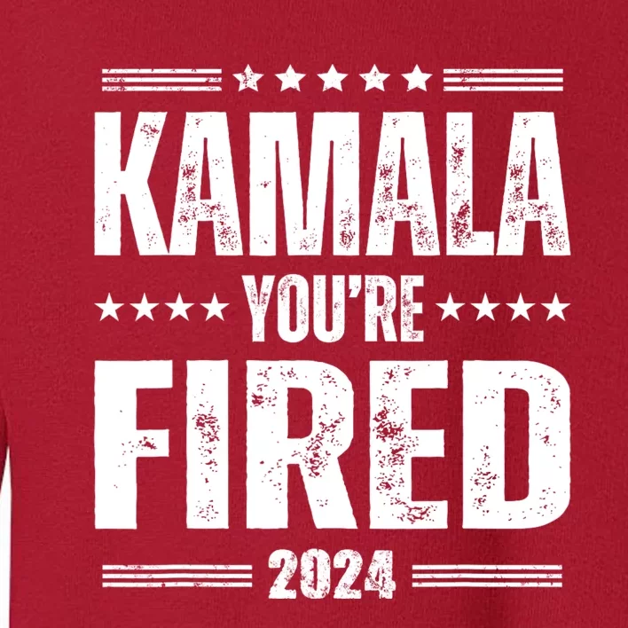 Kamala Youre Fired Funny Anti Kamala Harris Election 2024 Toddler Sweatshirt