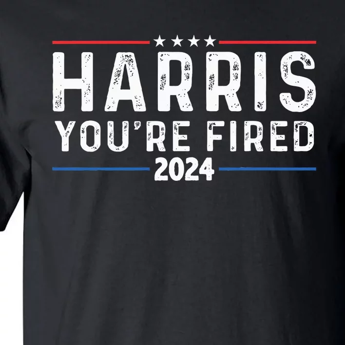 Kamala YouRe Fired Trump On Harris 2024 Tall T-Shirt