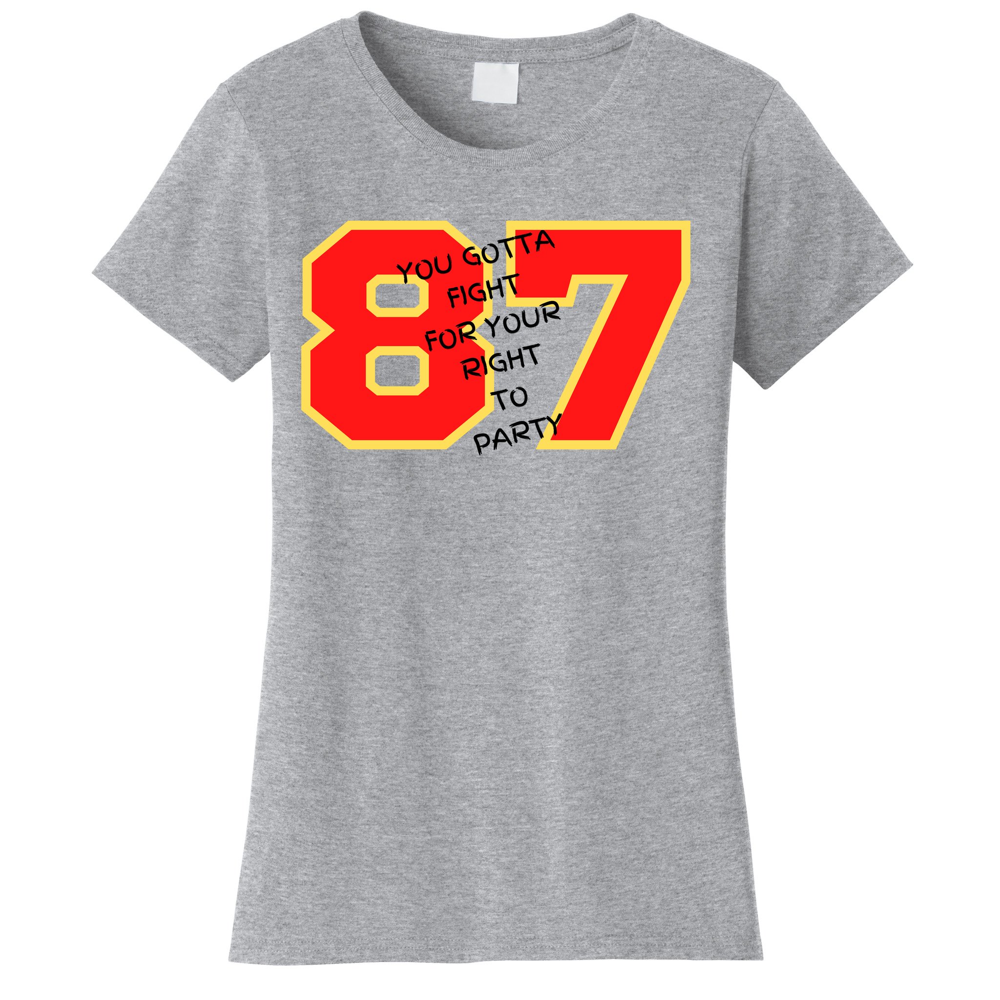 Travis Kelce 87 Shirt Gotta Fight For Your Right To Party - High-Quality  Printed Brand