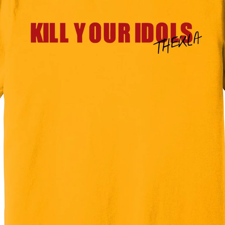 Kill Your Idols Thekla Premium T-Shirt