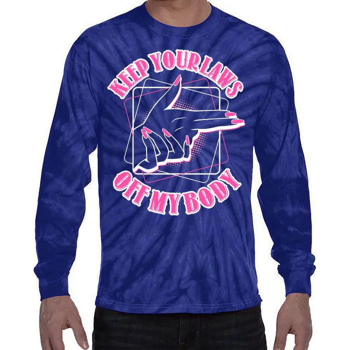 Keep Your Laws Off My Body Pro Roe Tie-Dye Long Sleeve Shirt