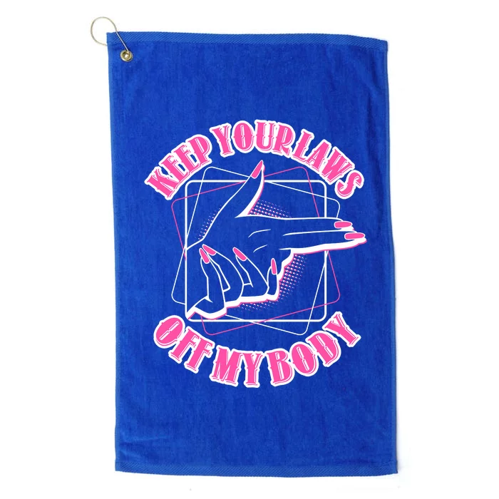 Keep Your Laws Off My Body Pro Roe Platinum Collection Golf Towel