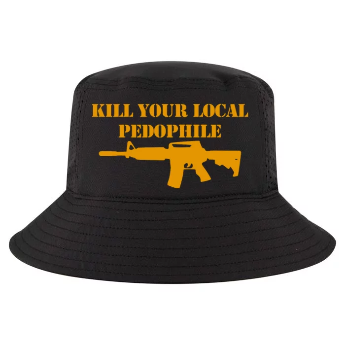 Kill Your Local Pedophile Cool Comfort Performance Bucket Hat