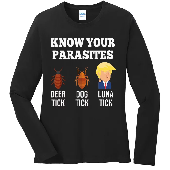 Know Your Parasites Antitrump Funny Luna Tick Resist Ladies Long Sleeve Shirt