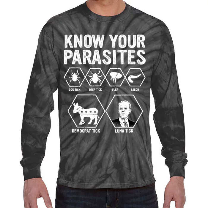 Know Your Parasites Funny Anti Joe Biden Design Tie-Dye Long Sleeve Shirt