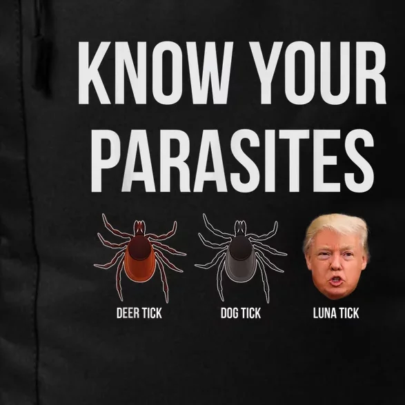 Know Your Parasites Dump President Trump Parasite Lunatic Daily Commute Backpack