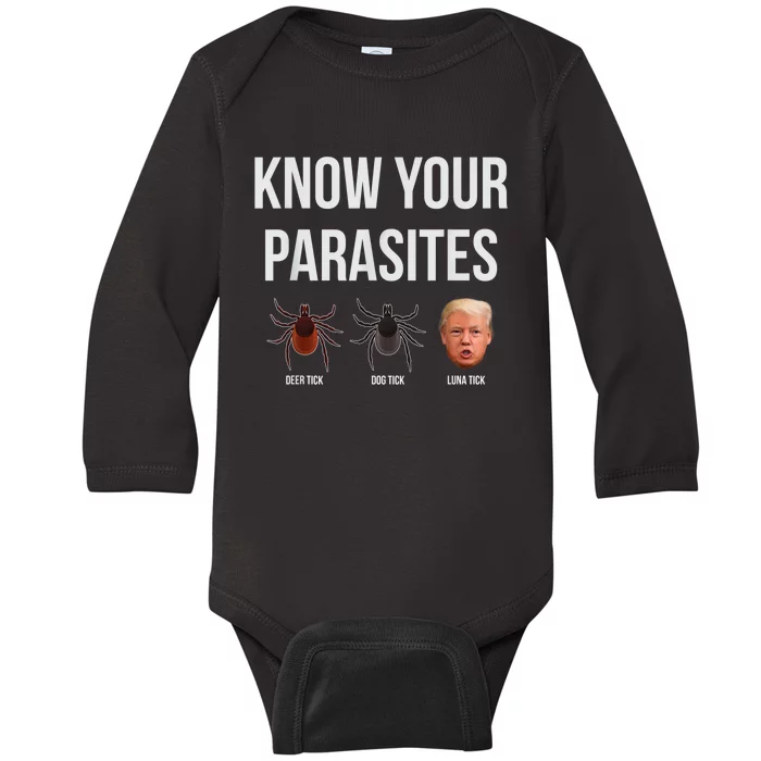 Know Your Parasites Dump President Trump Parasite Lunatic Baby Long Sleeve Bodysuit