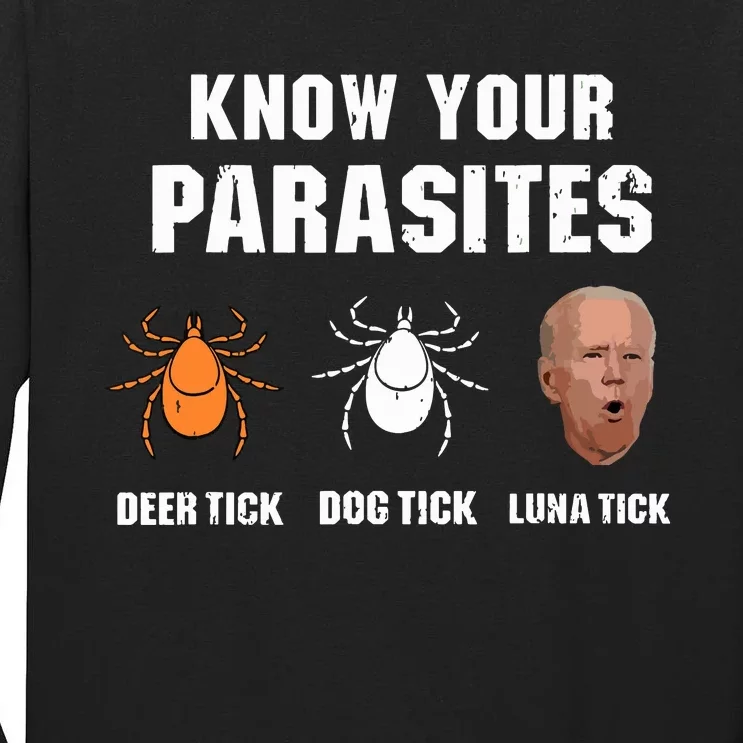 Know Your Parasites Anti Joe Biden Tall Long Sleeve T-Shirt